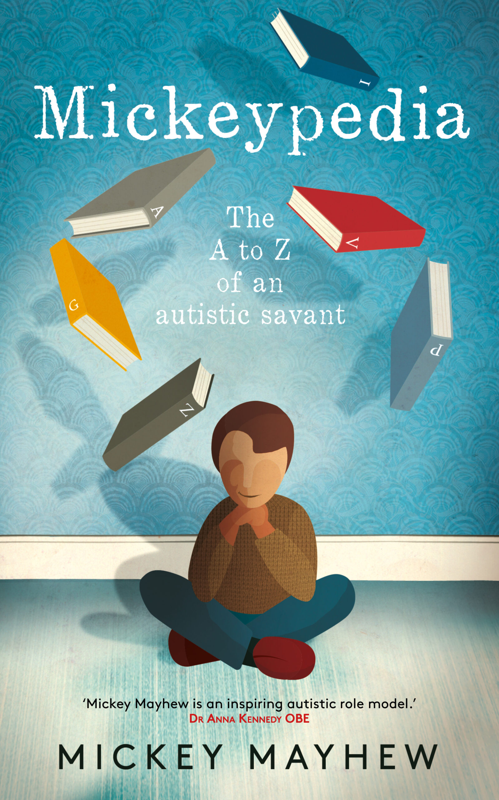 Mickeypedia by Mickey Mayhew